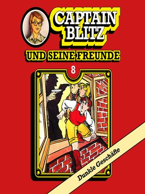 cover image of Captain Blitz und seine Freunde, Folge 8
